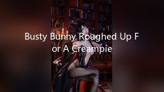 Busty Bunny Roughed Up For A Creampie