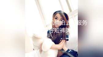 床边暗放摄像机偷拍上门服务的黄衣牛仔短裤美女